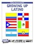 Growing Up Latino: Teens Write About Hispanic-American Identity