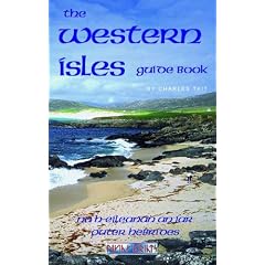 The Western Isles Guide Book: Charles Tait Guide Books