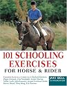 101 Schooling Exercises: For Horse and Rider