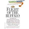 Flight of the Buffalo: Soaring to Excellence, Learning to Let Employees Lead