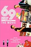 69 sixty nine THE MOVIE