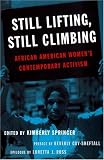 Still Lifting, Still Climbing: African American Women's Contemporary Activism