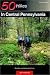 Search : 50 Hikes in Central Pennsylvania: Day Hikes and Backpacking Trips, Fourth Edition (50 Hikes Series)