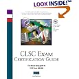 Clsc Exam Certification Guide (Cisco Career Certification.) by Kevin Downes and Tim Boyles