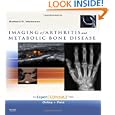 Imaging of Arthritis and Metabolic Bone Disease: Expert Consult - Online and Print by Barbara N. W. Weissman MD