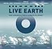 Live Earth - The Concerts for a Climate in Crisis