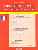 Contrats de travail: Du recrutement à la rupture