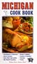 Michigan Cook Book  ("Cooking Across America" Series)