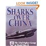 Sharks Over China: The 23rd Fighter Group in World War II