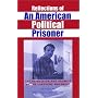 Reflections of an American Political Prisoner : The Repression and Promise of the LaRouche Movement