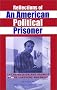 Reflections of an American Political Prisoner : The Repression and Promise of the LaRouche Movement Reflections of an American Political Prisoner : The Repression and Promise of the LaRouche Movement