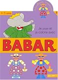 Je joue et je colle avec Babar : Tome 2