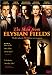 The Man from Elysian Fields