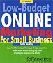 Low-Budget Online Marketing (Self-Counsel Press Business) Low-Budget Online Marketing (Self-Counsel Press Business)