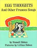 Egg Thoughts and Other Frances Songs