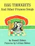 Egg Thoughts and Other Frances Songs