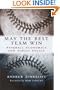May the Best Team Win: Baseball Economics and Public Policy