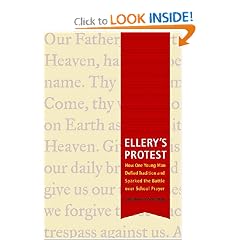 Ellery's Protest: How One Young Man Defied Tradition and Sparked the Battle over School Prayer