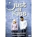 Just a Kiss