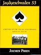 Jagdgeschwader 53: March 1937-May 1942 v. 1: History of the "PIK-AS" Geschwader (Schiffer Military History Book)