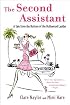 The Second Assistant: A Tale from the Bottom of the Hollywood Ladder