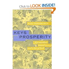 Keys to Prosperity: Free Markets, Sound Money, and a Bit of Luck
