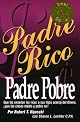 Padre Rico, Padre Pobre by Robert T. Kiyosaki