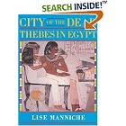 Click here to buy City of the Dead: Thebes in Egypt (British Museum Publications) by Lise Manniche.