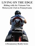 Living on the Edge: Riding with the Vietnam Vets Motorcycle Club in Pennsylvania