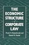 The Economic Structure of Corporate Law