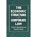 The Economic Structure of Corporate Law
