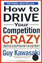 How to Drive Your Competition Crazy: Creating Disruption for Fun and Profit
