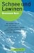 Suchen : Schnee und Lawinen (Bruckmann Basic)