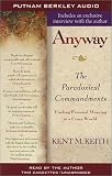 Anyway The Paradoxical Commandments : Finding Personal Meaning In A Crazy World