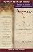 Anyway: The Paradoxical Commandments: Finding Personal Meaning in a Crazy World