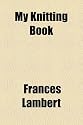 My Knitting Book
