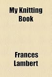 My Knitting Book