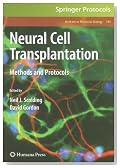 Neural Cell Transplantation: Methods and Protocols (Methods in Molecular Biology)