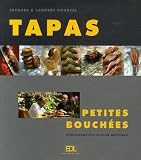 Livres Recette de Amuse-gueules - Petits-fours - Tapas - Tapas : Petites bouchées