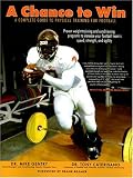 A Chance to Win: A Complete Guide to Physical Training for Football