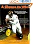 A Chance to Win: A Complete Guide to Physical Training for Football