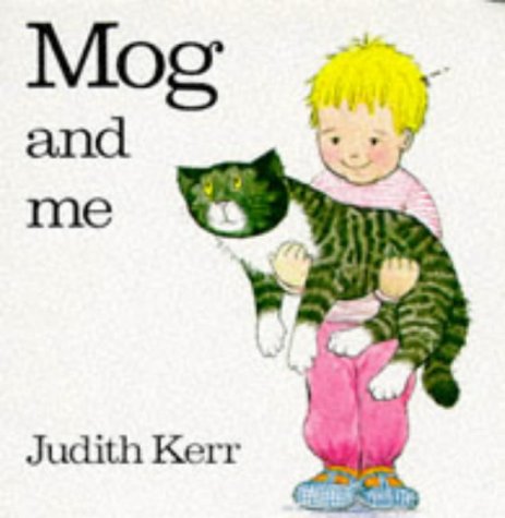 Cover image : Mog and Me (Mog the Cat Board Books)