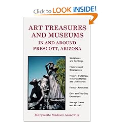 Art Treasures and Museums In and Around Prescott, Arizona