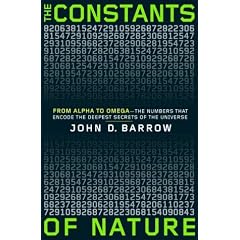 The Constants of Nature: From Alpha to Omega--The Numbers That Encode the Deepest Secrets of the Universe