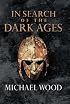 In Search of the Dark Ages (In Search of)