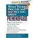 What Your Doctor May Not Tell You About Premenopause: Balance Your Hormones and Your Life From Thirty to Fifty