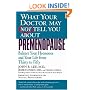 What Your Doctor May Not Tell You About(TM): Premenopause: Balance Your Hormones and Your Life from Thirty to Fifty