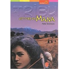 La tribu : Histoire de Mana