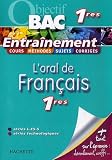 L'oral de fran�ais 1e L-ES-S et technologiques