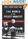 The World of the Policy Analyst: Rationality, Values & Politics
